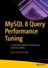 Front cover of MySQL 8 Query Performance Tuning