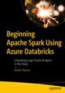 Front cover of Beginning Apache Spark Using Azure Databricks