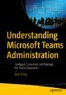 Front cover of Understanding Microsoft Teams Administration