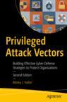 Front cover of Privileged Attack Vectors