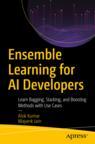 Front cover of Ensemble Learning for AI Developers