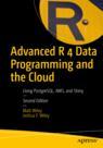 Front cover of Advanced R 4 Data Programming and the Cloud