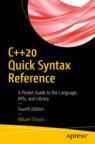 Front cover of C++20 Quick Syntax Reference