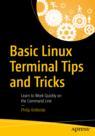 Front cover of Basic Linux Terminal Tips and Tricks