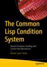 Front cover of The Common Lisp Condition System