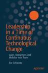 Front cover of Leadership in a Time of Continuous Technological Change