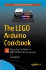 Front cover of The LEGO Arduino Cookbook