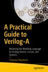 Front cover of A Practical Guide to Verilog-A