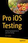 Front cover of Pro iOS Testing