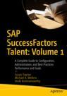 Front cover of SAP SuccessFactors Talent: Volume 1