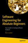 Front cover of Software Engineering for Absolute Beginners