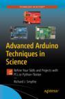 Front cover of Advanced Arduino Techniques in Science