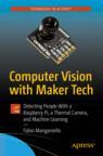 Front cover of Computer Vision with Maker Tech