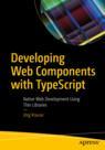 Front cover of Developing Web Components with TypeScript