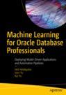Front cover of Machine Learning for Oracle Database Professionals