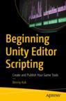 Front cover of Beginning Unity Editor Scripting