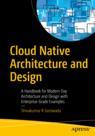 Front cover of Cloud Native Architecture and Design