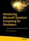 Front cover of Introducing Microsoft Quantum Computing for Developers