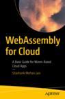 Front cover of WebAssembly for Cloud