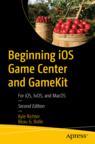 Front cover of Beginning iOS Game Center and GameKit