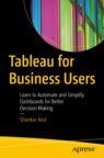 Front cover of Tableau for Business Users