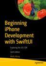 Front cover of Beginning iPhone Development with SwiftUI