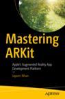 Front cover of Mastering ARKit