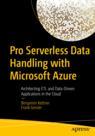 Front cover of Pro Serverless Data Handling with Microsoft Azure