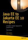 Front cover of Java EE to Jakarta EE 10 Recipes