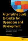Front cover of A Complete Guide to Docker for Operations and Development