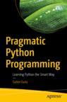 Front cover of Pragmatic Python Programming