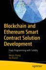 Front cover of Blockchain and Ethereum Smart Contract Solution Development