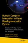 Front cover of Human-Computer Interaction in Game Development with Python