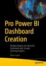 Front cover of Pro Power BI Dashboard Creation