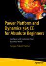 Front cover of Power Platform and Dynamics 365 CE for Absolute Beginners