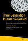 Front cover of Third Generation Internet Revealed