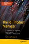 Front cover of The IoT Product Manager