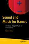 Front cover of Sound and Music for Games