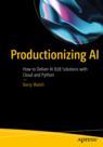 Front cover of Productionizing AI