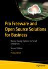 Front cover of Pro Freeware and Open Source Solutions for Business