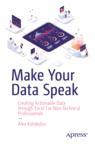 Front cover of Make Your Data Speak