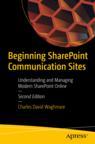 Front cover of Beginning SharePoint Communication Sites