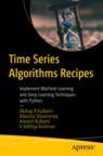 Front cover of Time Series Algorithms Recipes