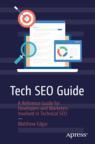Front cover of Tech SEO Guide