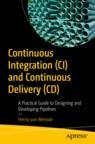 Front cover of Continuous Integration (CI) and Continuous Delivery (CD)
