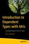 Front cover of Introduction to Dependent Types with Idris