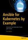 Front cover of Ansible for Kubernetes by Example