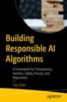 Front cover of Building Responsible AI Algorithms