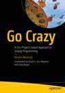 Front cover of Go Crazy