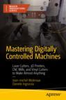Front cover of Mastering Digitally Controlled Machines